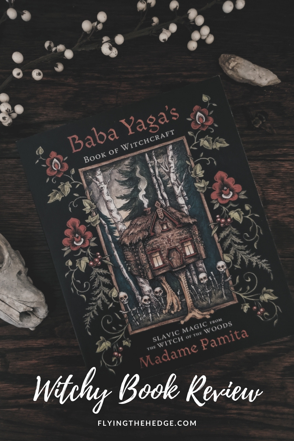 Baba Yaga, Slavic witchcraft, Ukrainian witchcraft, witchcraft, pagan, neopagan, occult, book review, witchy, witch, witchy book