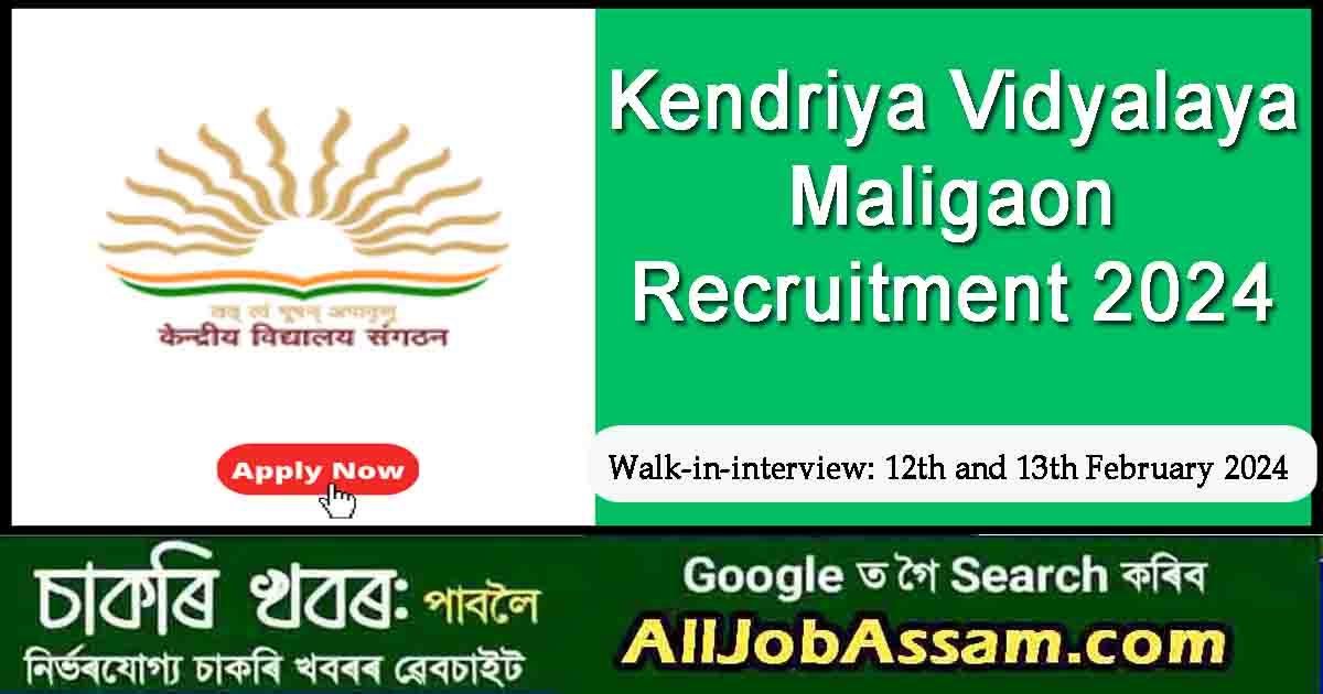 KVS Maligaon Recruitment 2024