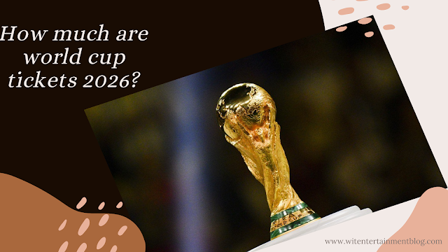 How much are world cup tickets 2026?