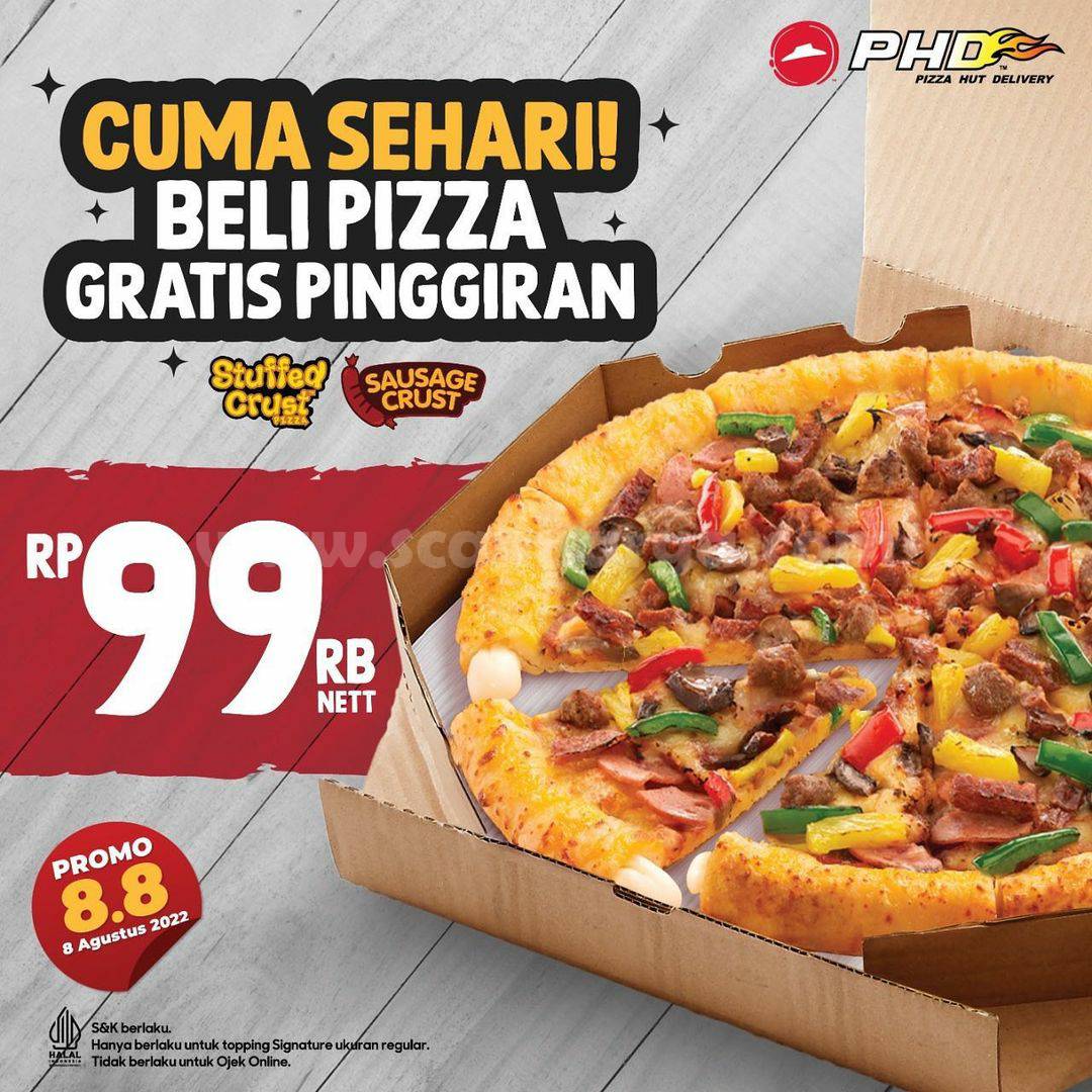 Promo PHD 8.8 CUMA SEHARI – Beli PIzza GRATIS Pinggiran Cuma Rp. 99RB