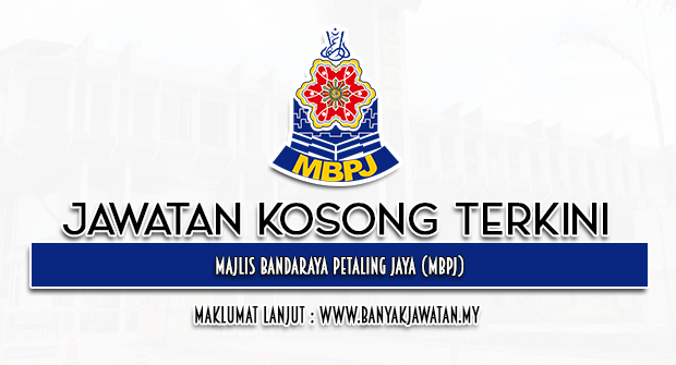 Jawatan Kosong 2023 di Majlis Bandaraya Petaling Jaya (MBPJ)