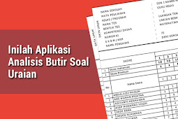 Inilah Aplikasi Analisis Butir Soal Uraian