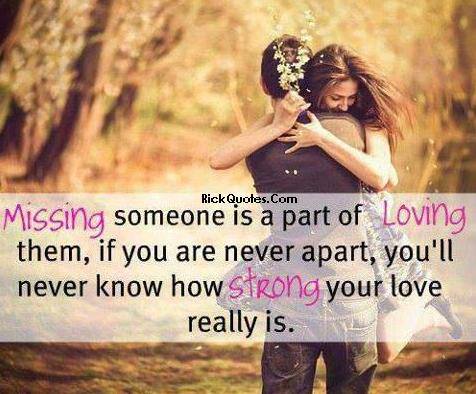 Missing Someone Quotes | How Strong Your Love