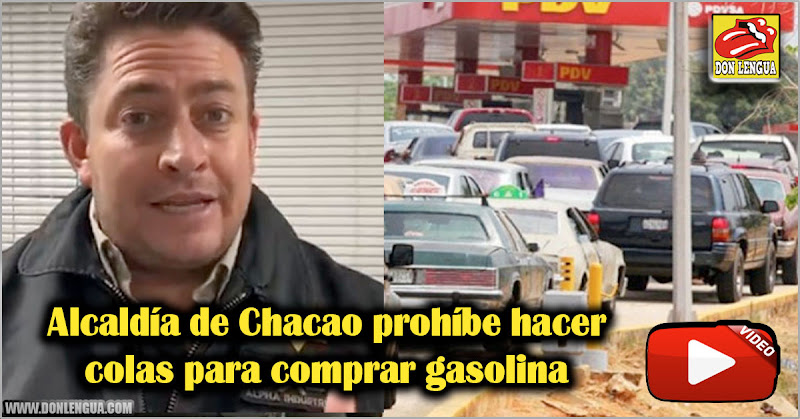 Alcaldía de Chacao prohíbe hacer colas para comprar gasolina