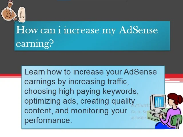 How can I increase my AdSense earning.