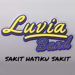 Sakit Hatiku Sakit - Luvia Band