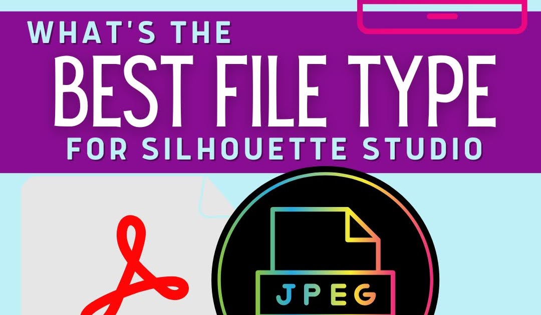 Understanding File Type Extensions in Silhouette Studio - Caught by Design