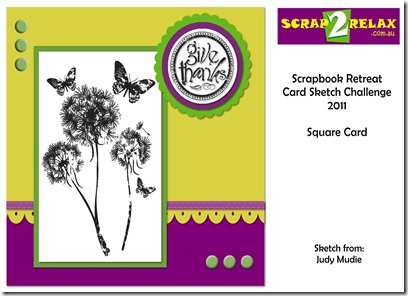 Scrap2Relax Retreat Sketch Card 2011 - Square Card