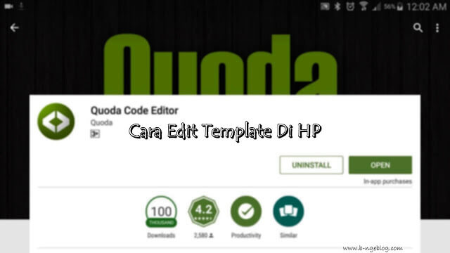 Cara Mudah Edit Template Blog Di Hp Android