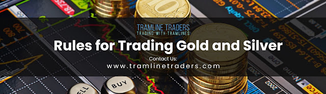Rules for Trading Gold and Silver