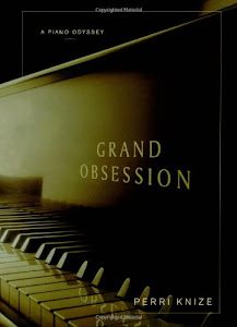 Grand Obsession: A Piano Odyssey