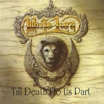 White Lion - Till Death Do Us Part