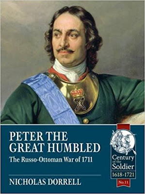 Peter The Great Humbled: The Russo-Ottoman War Of 1711