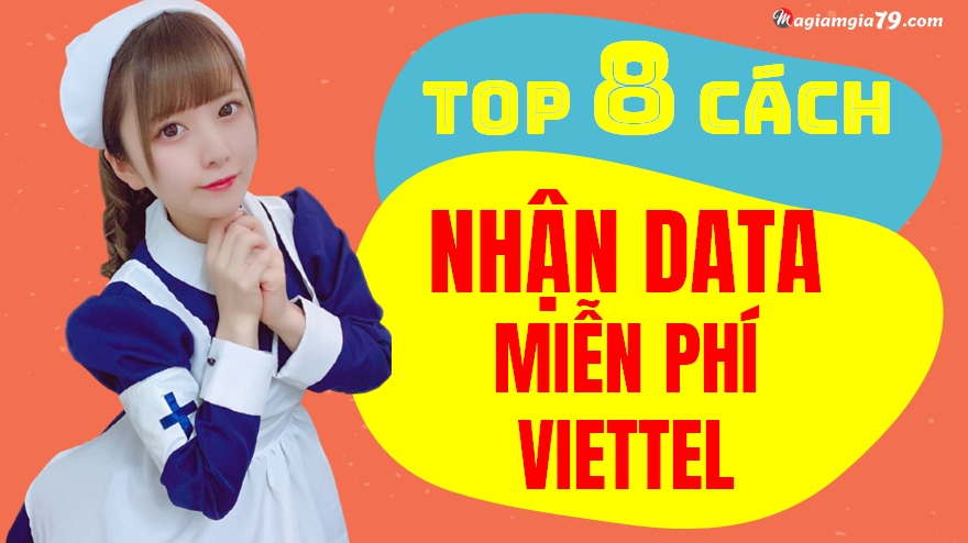 Nhận data Viettel miễn phí 2021