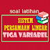 Sistem Persamaan Linear Tiga Variabel