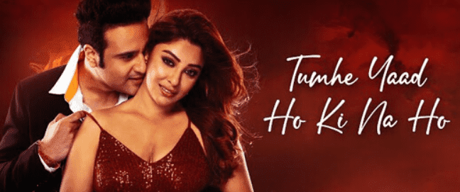 Top Best New Tumhe Yaad Ho Ki Na Ho Best Lyrics 2023