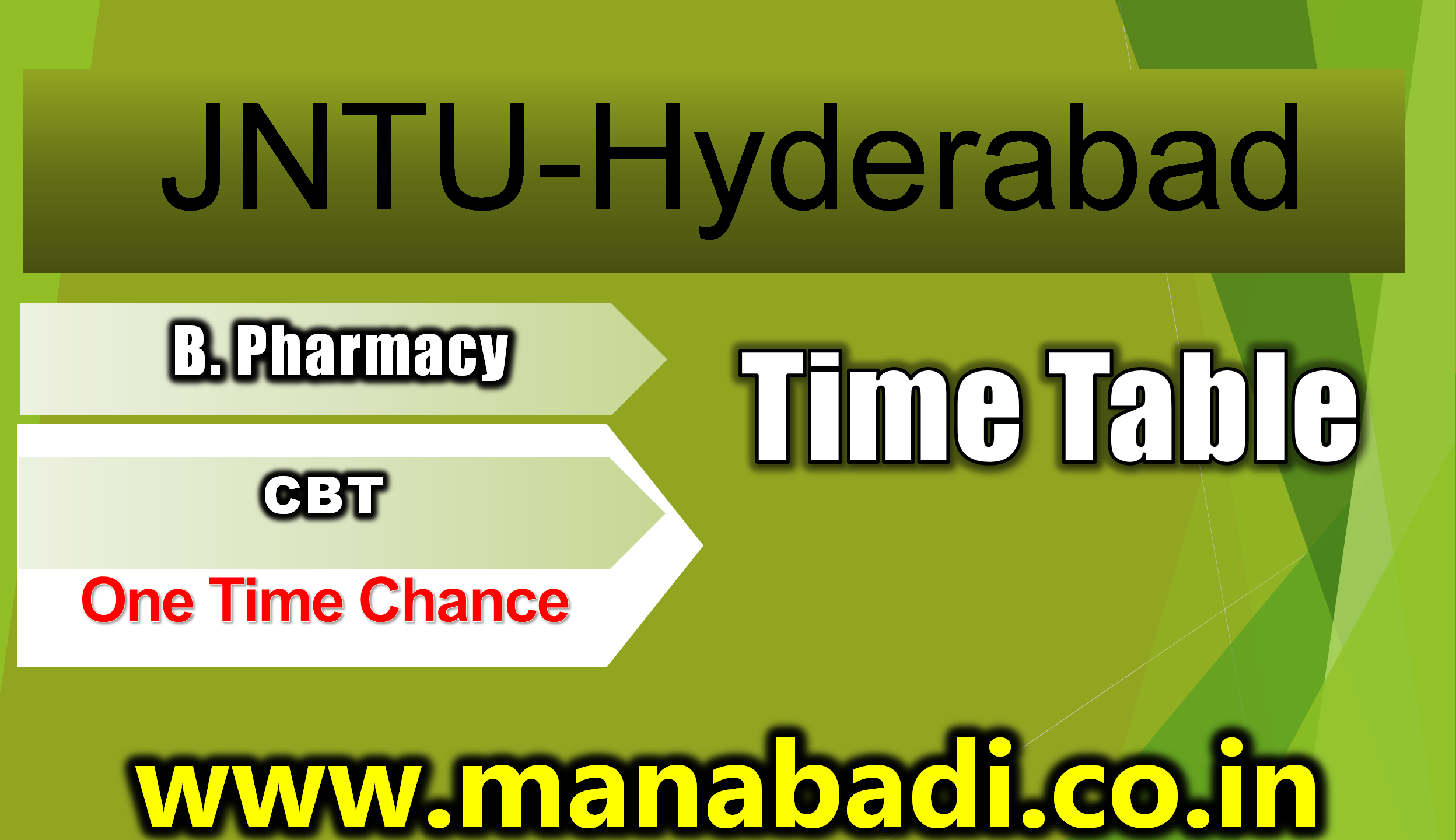 JNTU-Hyderabad B.Pharmacy CBT One Time Chance 2023-24 Student wise Exam Time Table