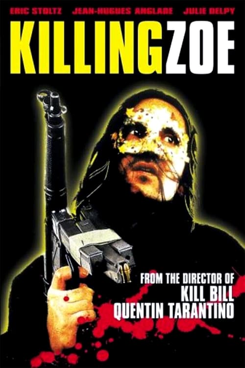 Killing Zoe 1993 Film Completo In Italiano Gratis