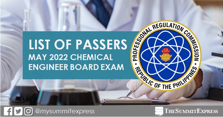 FULL RESULTS: May 2022 Chemical Engineer ChemEng board exam