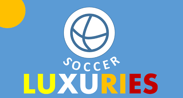 Soccer Luxuries