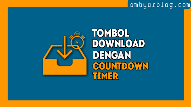 Cara Membuat Tombol Download dengan Countdown Timer