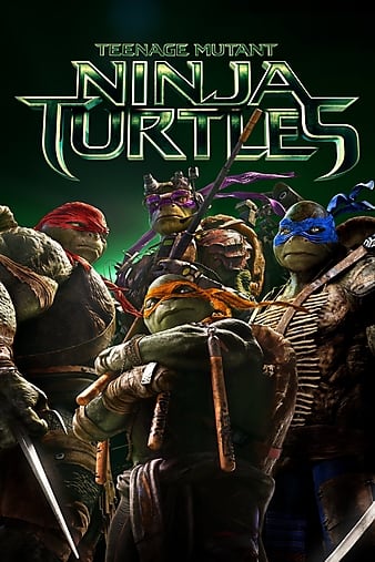 Teenage Mutant Ninja Turtles (2014)