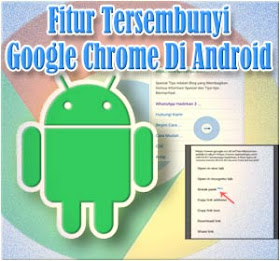 Ini Fitur Tersembunyi Baru Google Chrome Di Android