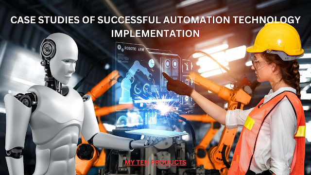 Case Studies Of Successful Automation Technology