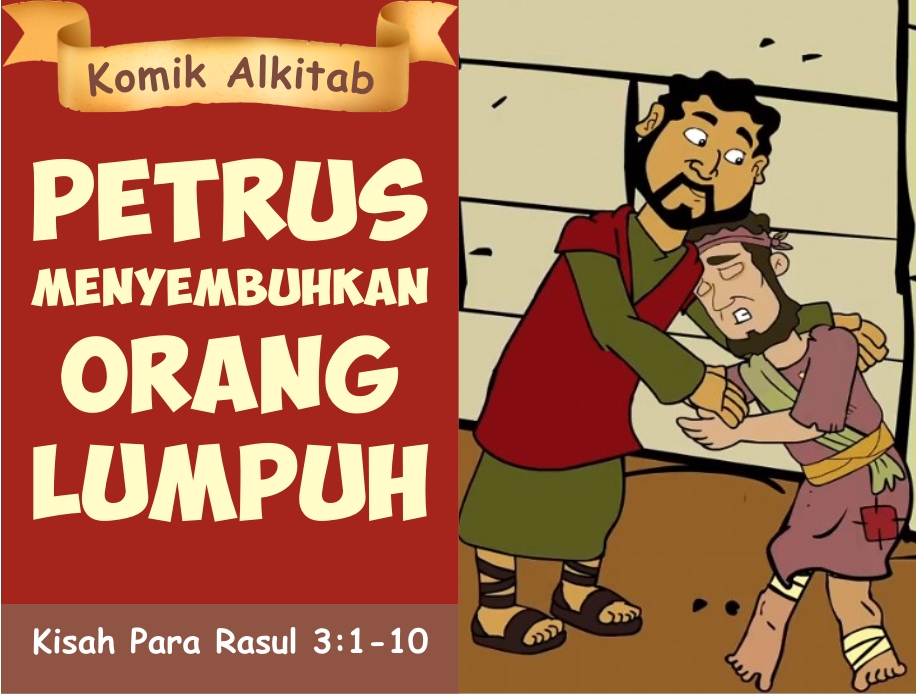 Komik Alkitab Anak: Petrus Menyembuhkan Orang Lumpuh