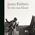 Shot #5: " Se Esta Rua Falasse", de James Baldwin