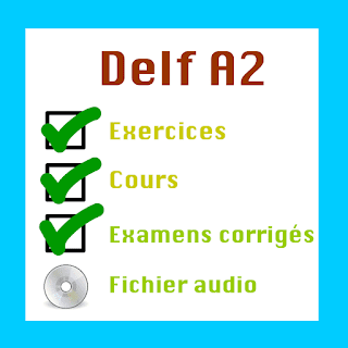 Delf A2 Cours  examens corrigés  et fichier audio