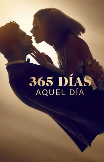 365 días: Aquel día (365 Days: This Day) 2022 latino