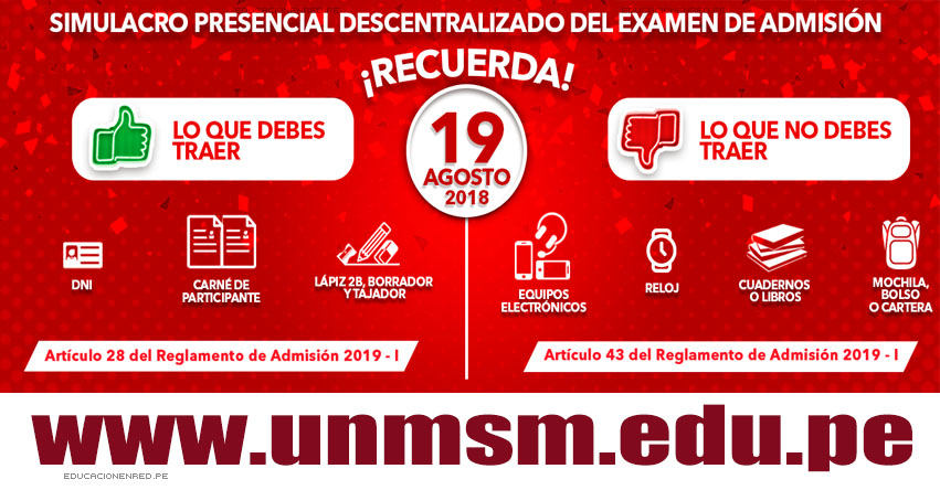 UNMSM: Recomendaciones Simulacro 2019-1 (Examen Domingo 19 Agosto) Simulacro Presencial Descentralizado de Examen de Admisión - Universidad Nacional Mayor de San Marcos - www.unmsm.edu.pe