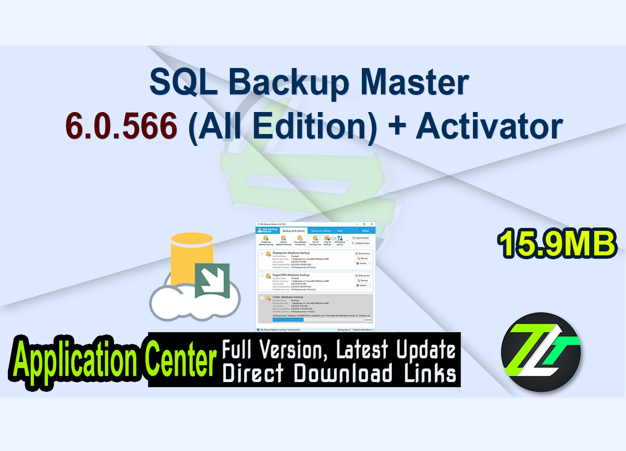 SQL Backup Master 6.0.566 (All Edition) + Activator