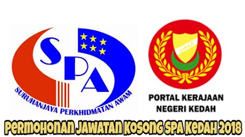 kerja kosong kedah 2019 - Permohonan Jawatan Kosong SPA Kedah 2022 - SPA