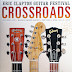 2013 Eric Clapton Guitar Festival Crossroads 2013