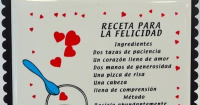 RECETA PARA SER FELIZ ~ Amor reflexión humor Frases 