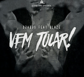 Djabbs Ft. Blaze - Vem Tocar (2016)