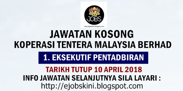 Jawatan Kosong Koperasi Tentera Malaysia Berhad - 15 April 2018