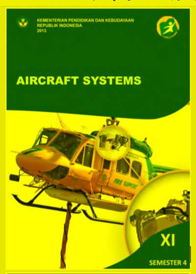 Buku Siswa Aircraft Systems SMK Kelas 11 (XI) Semester 4 Kurikulum 13