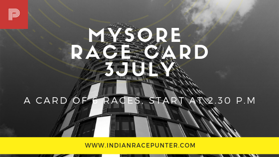 Mysore Race Card 3 July, trackeagle, trackeceagle, racingpulse, racing pulse