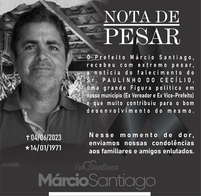 Prefeito Márcio Santiago emite nota de pesar pelo falecimento do ex-vice-prefeito de Santana Paulo Henrique 