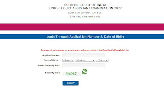 Supreme Court of India Junior Court Assistant Exam City Intimation Slip 2022