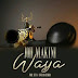 New Video:Joh Makini - WAYA (Official Music Video) 