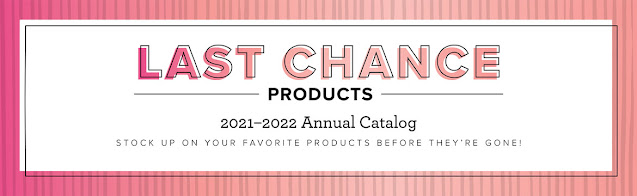 Last Chance Products List Graphic Banner for the 2021-2022 Annual Catalog