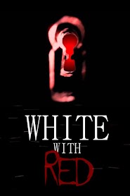 White With Red (2013)