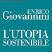 IIC Bruxelles, giovedì 17 maggio presentazione libro "L’utopia sostenibile" con l'autore Enrico Giovannini