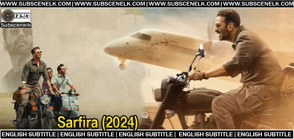 Sarfira (2024) English Subtitle,Sarfira (2024) English Sub,Sarfira movie, Sarfira 2024, Akshay Kumar 150th film, Soorarai Pottru Hindi remake, Sarfira box office, Sudha Kongara film, Akshay Kumar Paresh Rawal, Hindi film Sarfira, affordable airlines movie, Akshay Kumar in Sarfira, Radhika Madan Sarfira, Paresh Rawal antagonist, Vir Jagannath Mhatre Sarfira, Hindi drama 2024, Sarfira movie plot, Soorarai Pottru adaptation, Akshay Kumar pilot role, Sarfira Tamil remake, Akshay Kumar Radhika Madan, G. V. Prakash Kumar Sarfira, Akshay Kumar movies 2024, Sudha Kongara director, Sarfira release date, Hindi drama films 2024, budget airline movie, Sarfira film reviews, Sarfira film budget, Sarfira box office bomb, Sarfira cast, Hindi movies 2024, Sarfira soundtrack, Hindi action drama 2024, Sarfira success, Akshay Kumar in budget airline movie, Paresh Rawal villain Sarfira, Sarfira full cast, Sarfira production companies, Sarfira shooting locations, Sarfira filming schedule, Sarfira worldwide release, Sarfira movie release, Sarfira running time, Hindi film industry 2024, Sudha Kongara Hindi films, Sarfira trailer, Akshay Kumar Sudha Kongara, Bollywood movies 2024, Sarfira movie songs, Sarfira song Khudaya, Sarfira Maar Udi song.