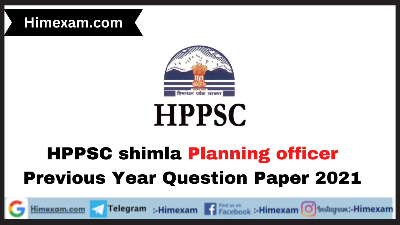 HPPSC shimla Planning officer Previous Year Question Paper 2021