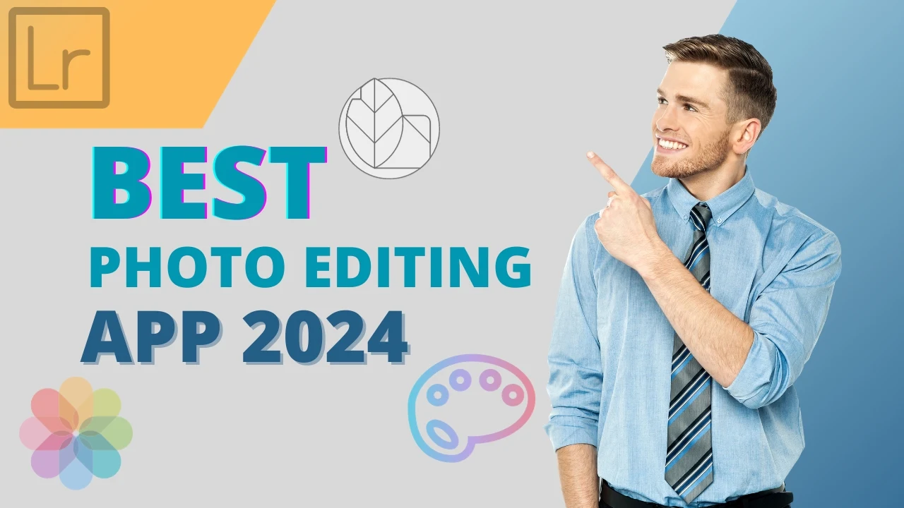 BEST PHOTO EDITING APPS 2024